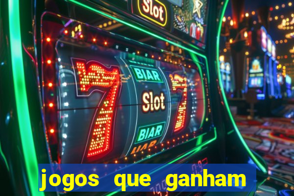 jogos que ganham dinheiro de verdade gratis